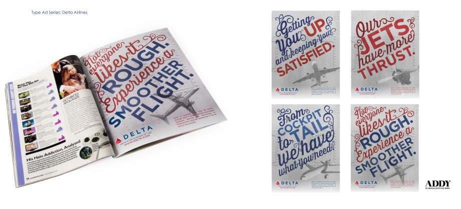 Using mostly typography to create an effective advertising series for Delta Airlines.